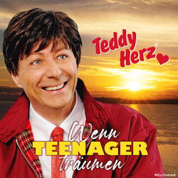 Teddy Herz - Wenn Teenager träumen