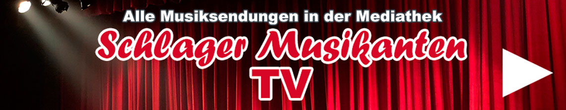 Schlager Musikanten TV Mediathek