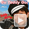 Video Teddy Herz / Go Teddy Go!