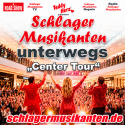 Schlager Musikanten Center Tour