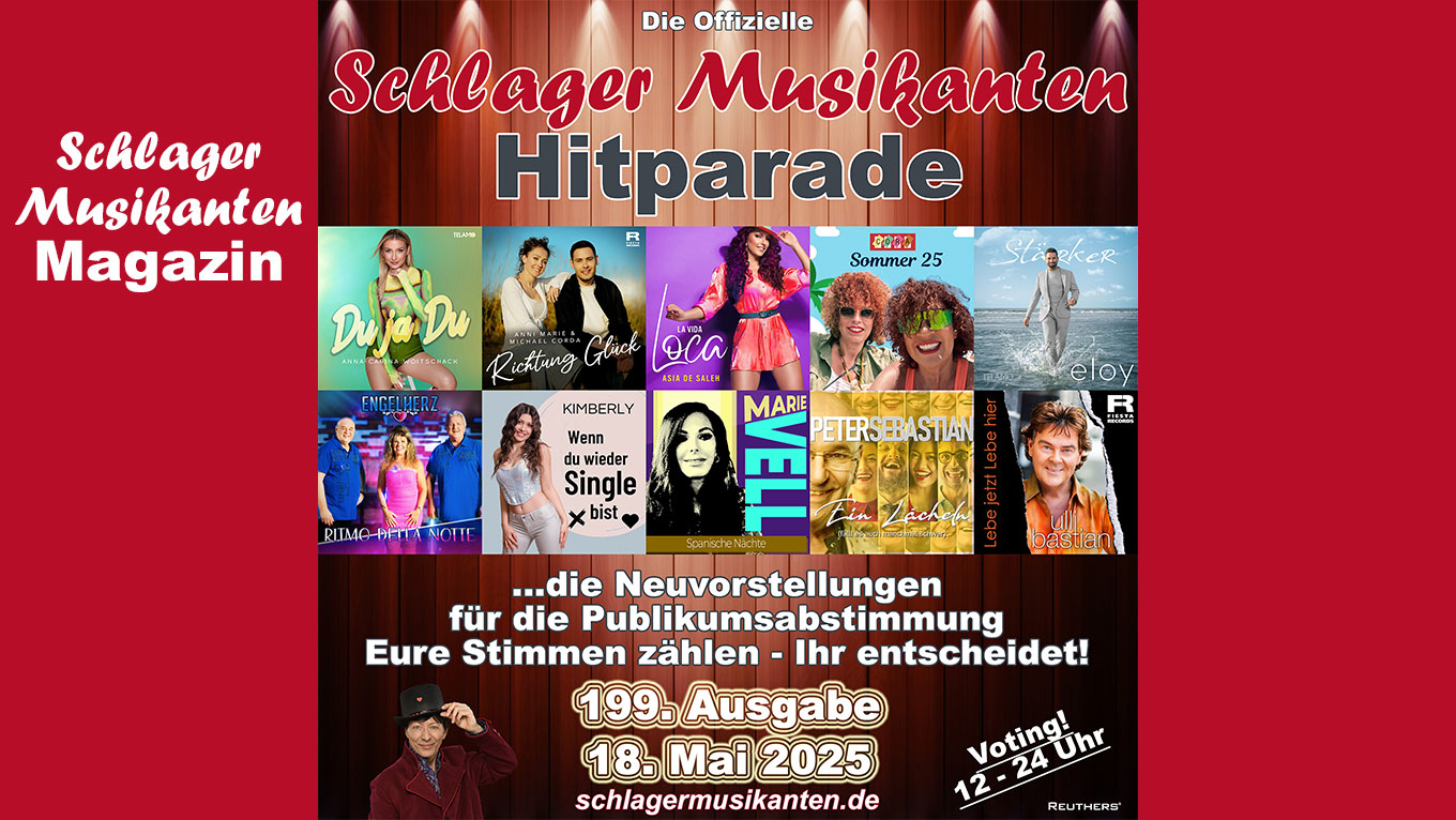 199. "Schlager Musikanten Hitparade" am Sonntag 18. Mai 2025