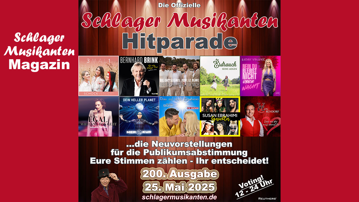 200. "Schlager Musikanten Hitparade" am Sonntag 25. Mai 2025