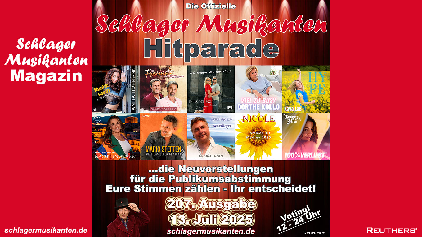 207. "Schlager Musikanten Hitparade" am Sonntag 13. Juli 2025