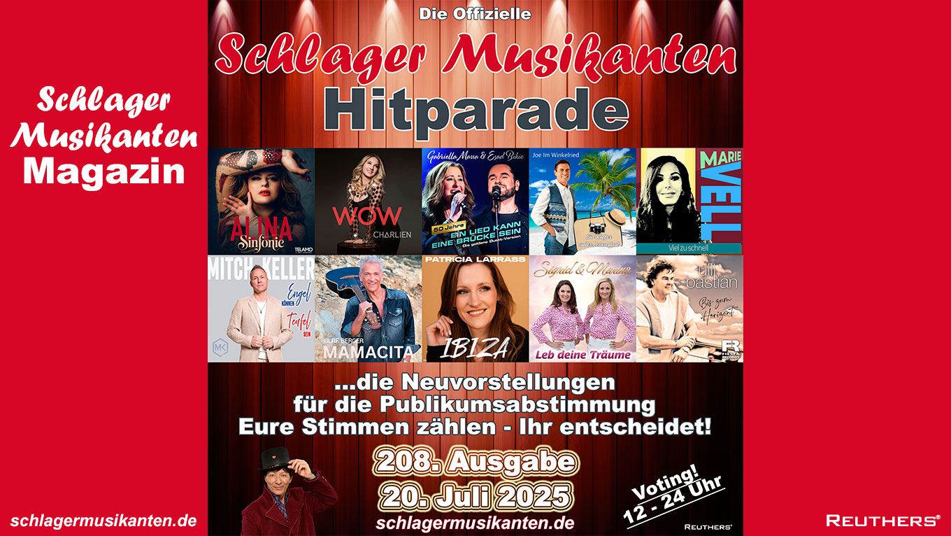 208. "Schlager Musikanten Hitparade" am Sonntag 20. Juli 2025
