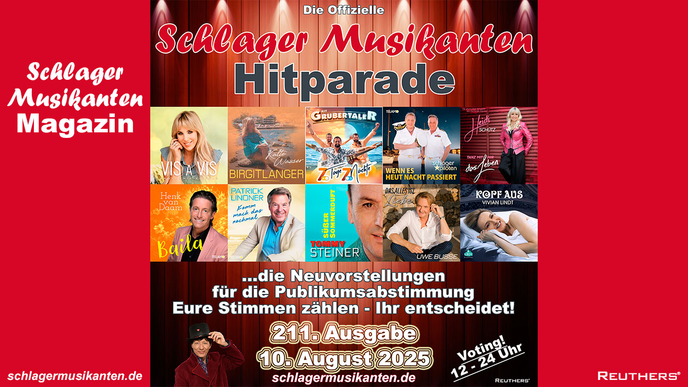 211. "Schlager Musikanten Hitparade" am Sonntag 10. August 2025