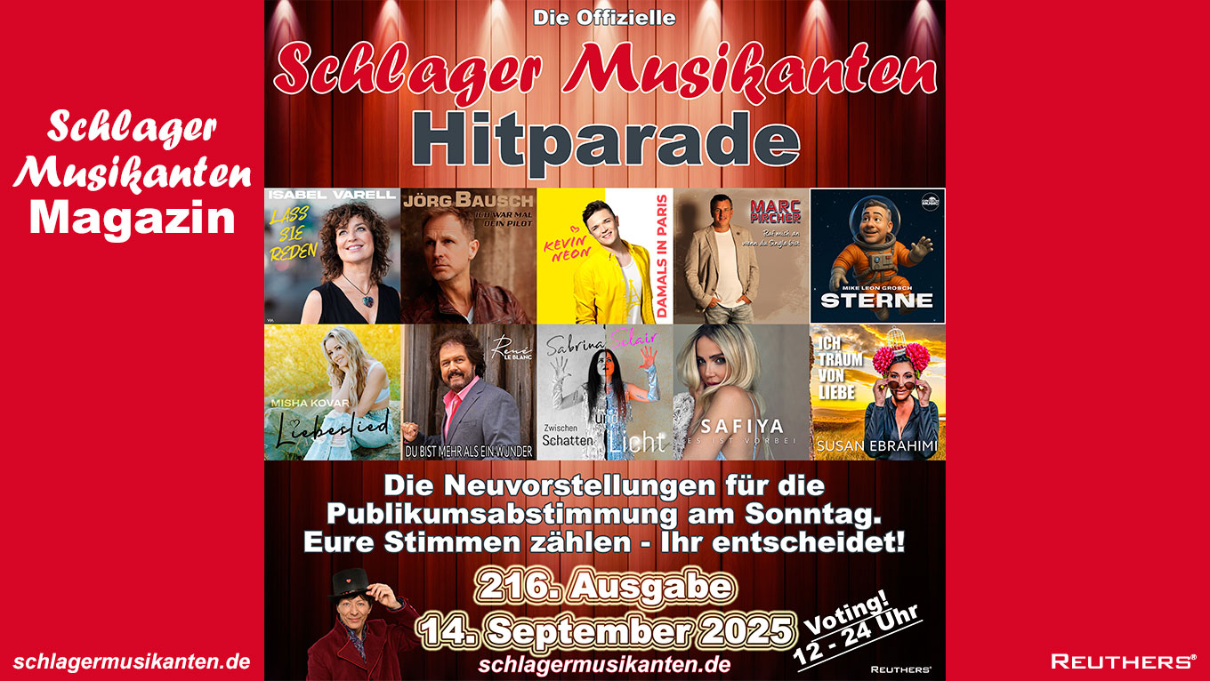 216. "Schlager Musikanten Hitparade" am Sonntag 14. September 2025