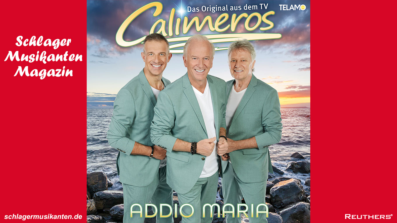 "Addio Maria" heißt die neue und klangvolle Single der Calimeros
