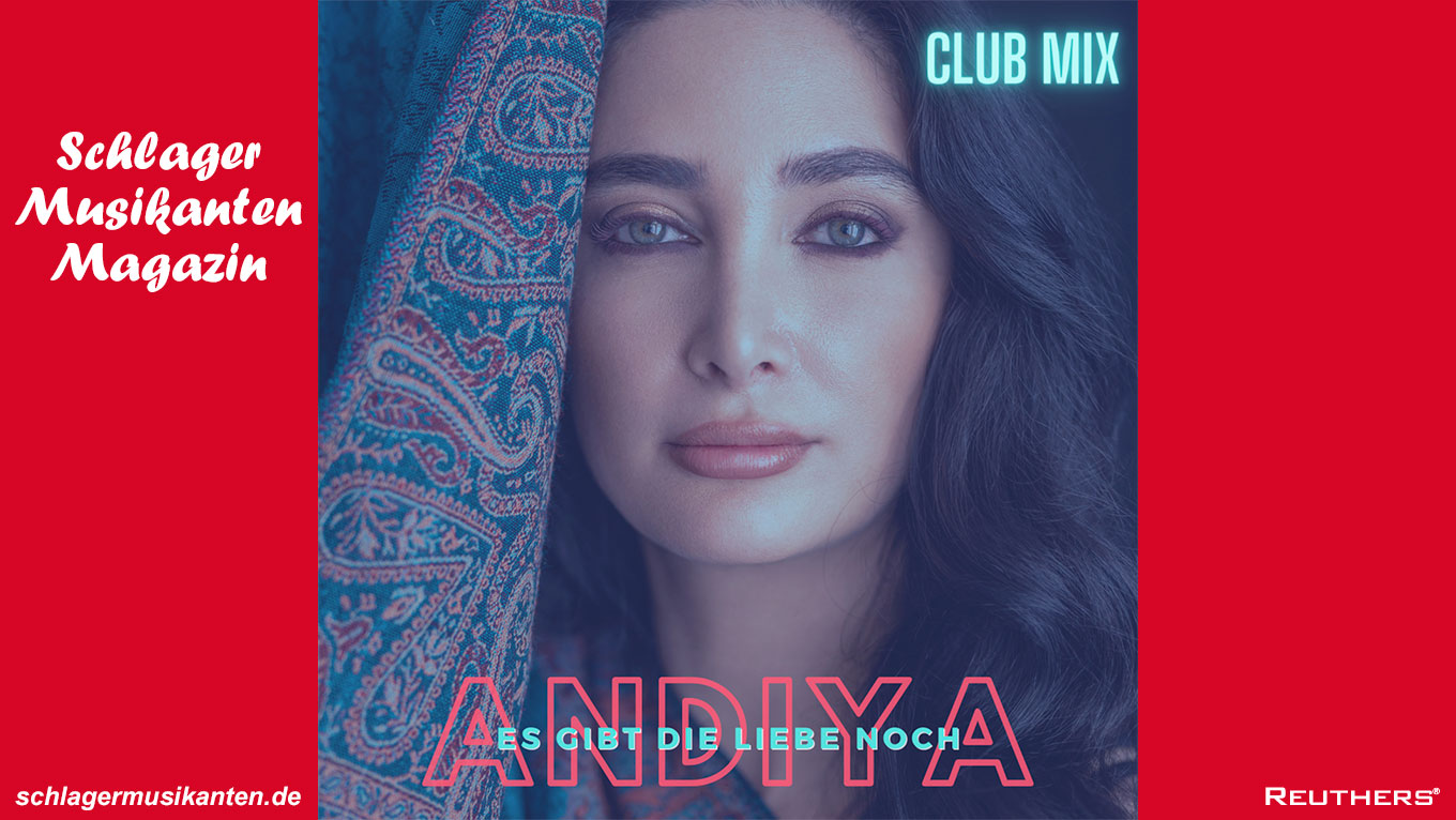 Andiya's Club Mix von "Es gibt die Liebe noch" - die Magie aus 1001 Nacht

