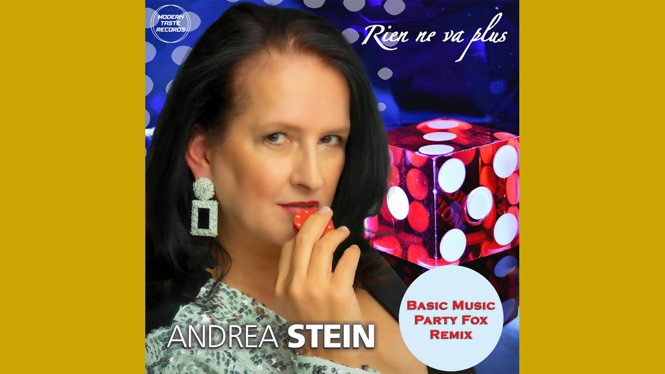 Andrea Stein mit "Rien ne va plus" als "Basic Music Party Fox Remix"