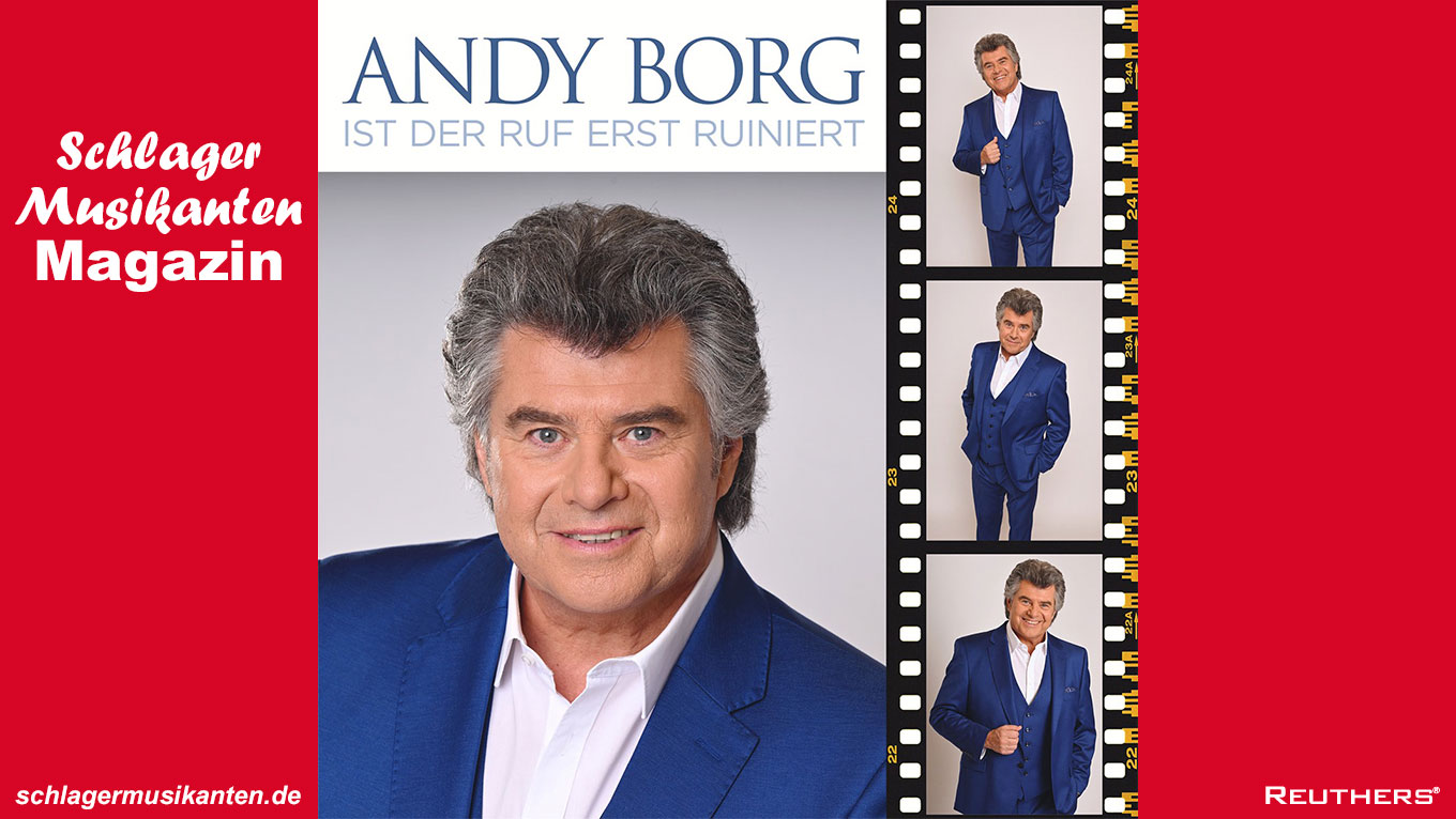 Andy Borg - "Ist der Ruf erst ruiniert"