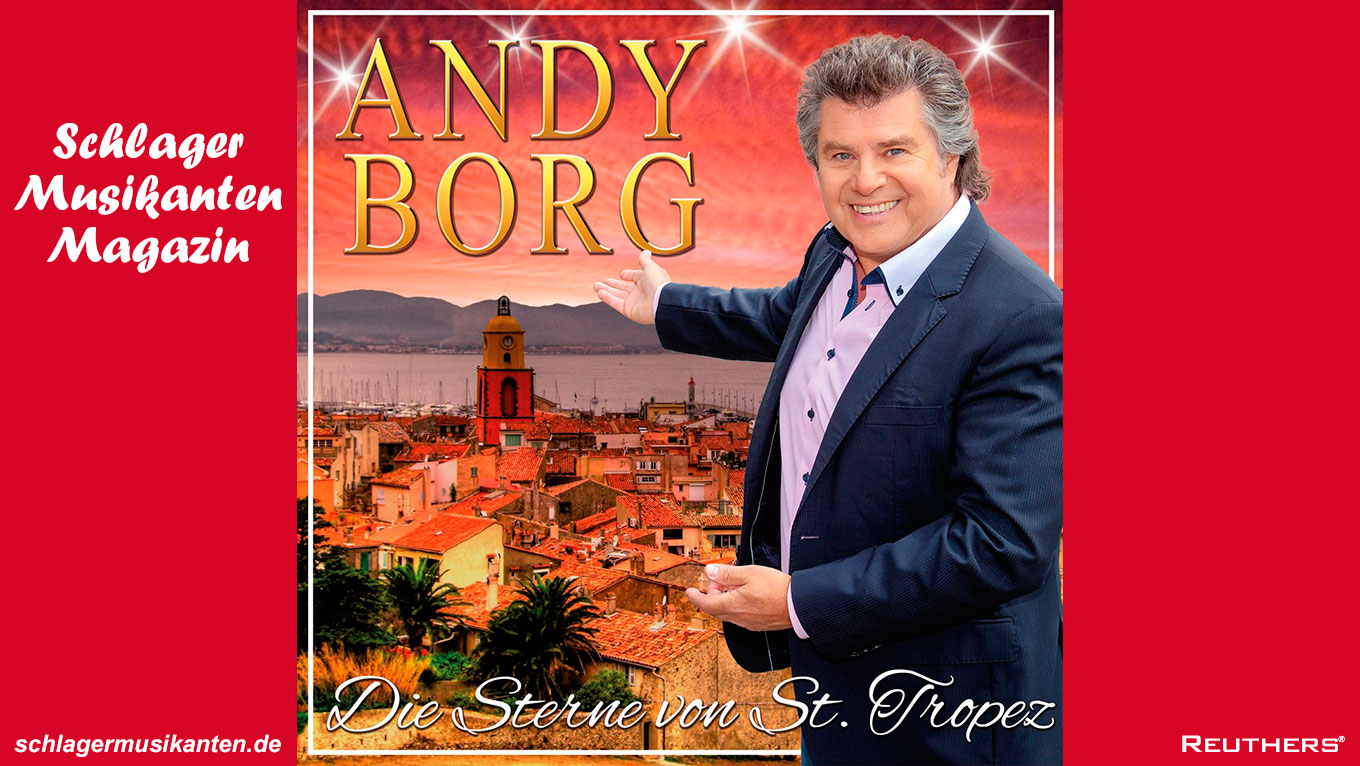 Andy Borg veröffentlicht neue Single "Die Sterne von St. Tropez"