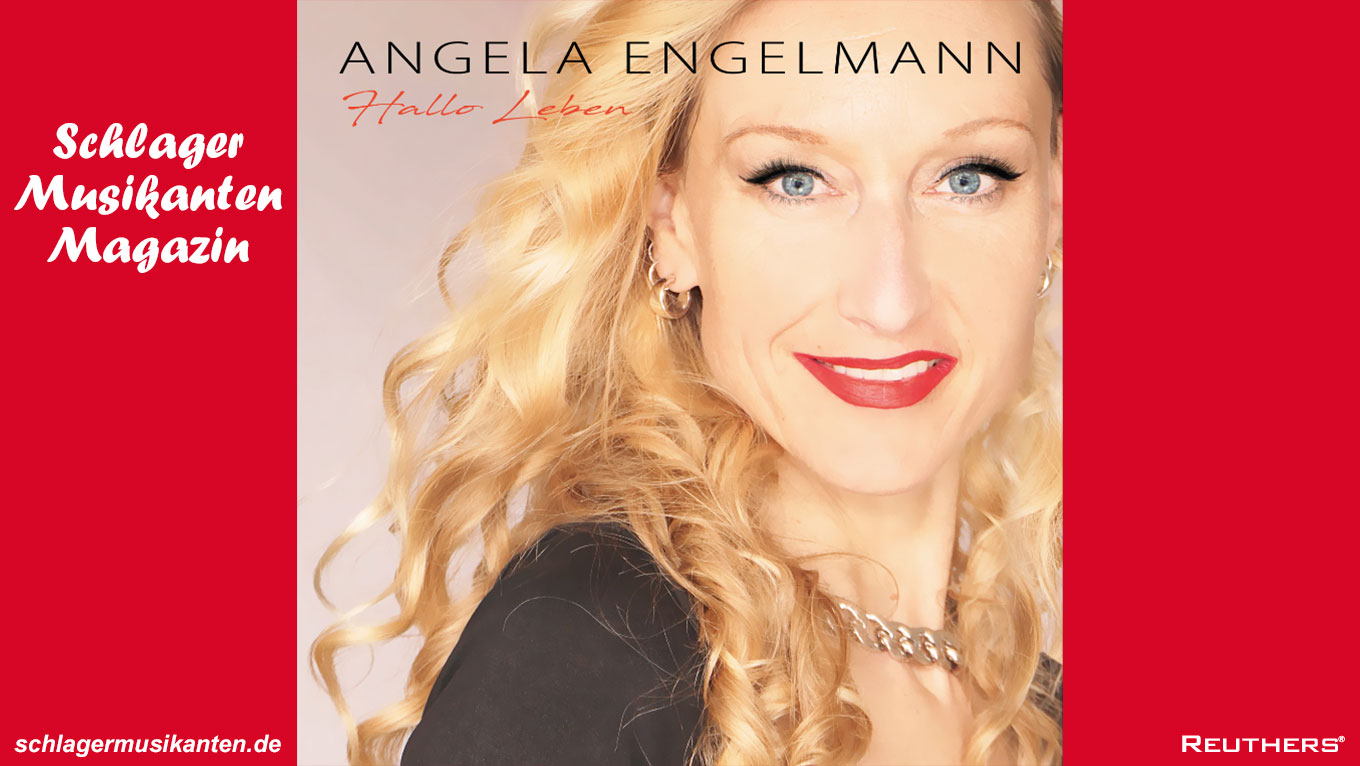 Angela Engelmann ermutigt uns mit ihrem Gute-Laune-Titel "Hallo Leben"