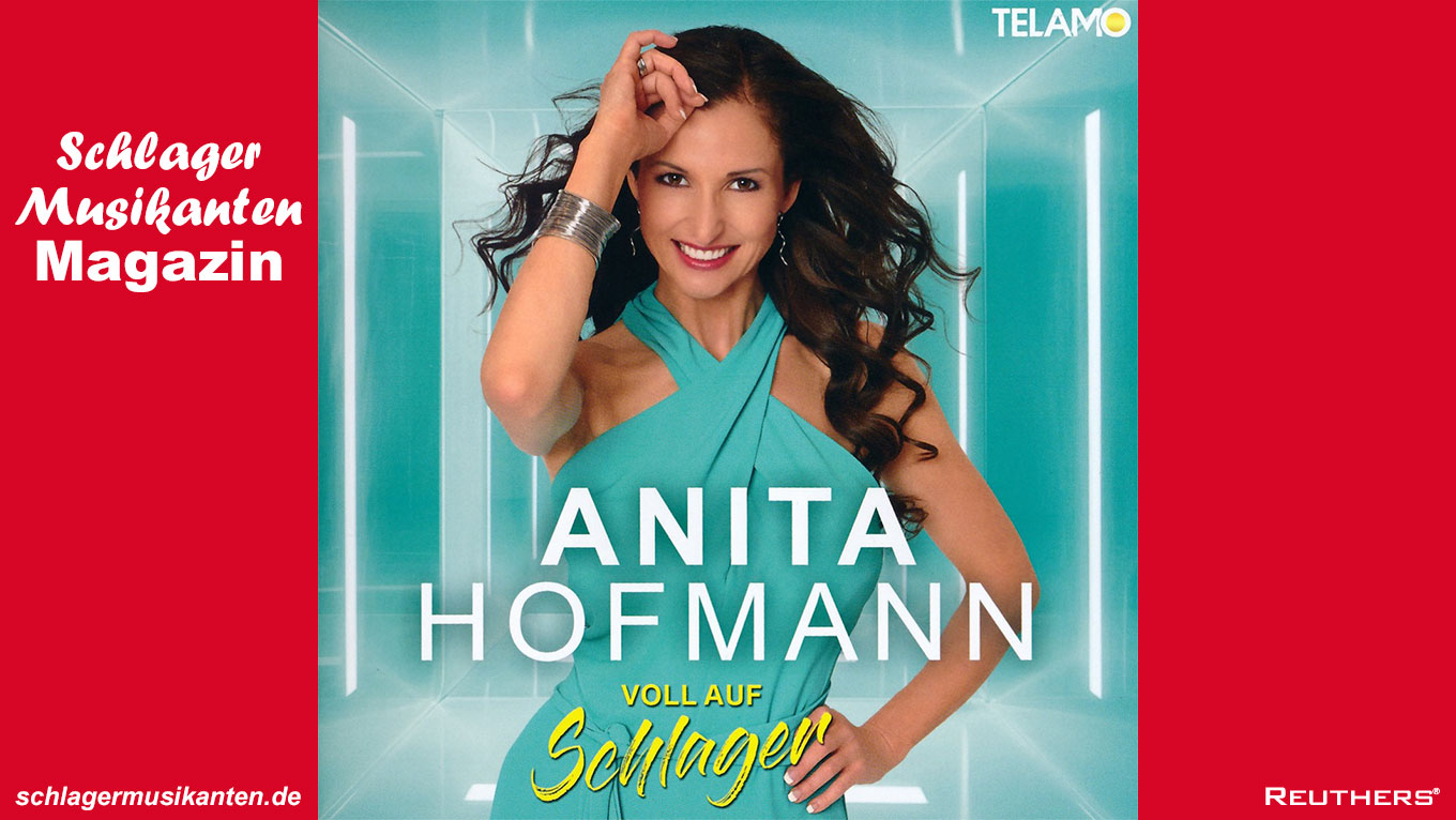 Anita Hofmann - Album "Voll auf Schlager"