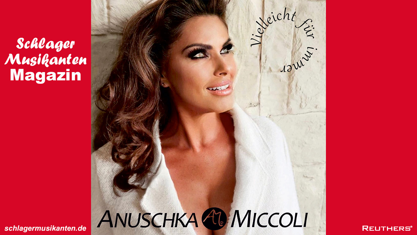 Anuschka Miccoli - "Vielleicht für immer"