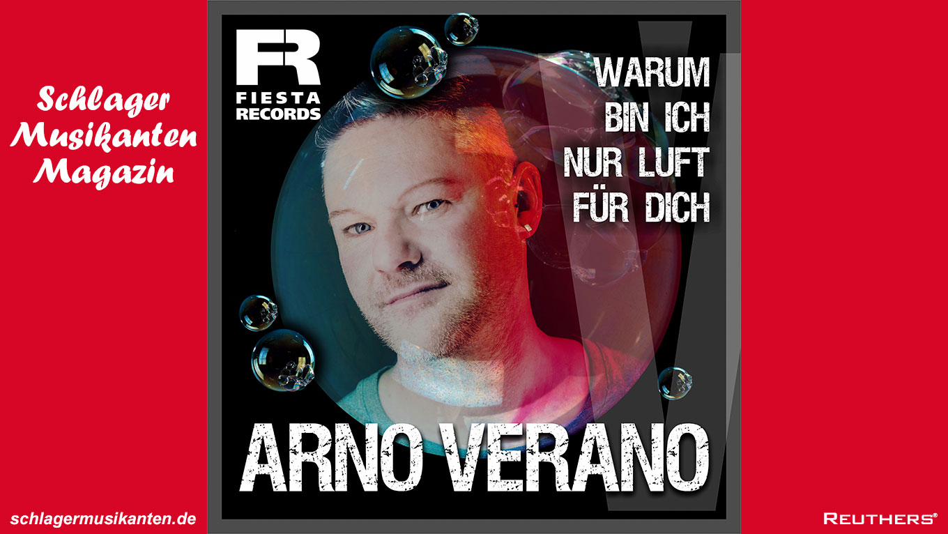 Arno Verano - "Warum bin ich nur Luft für Dich"