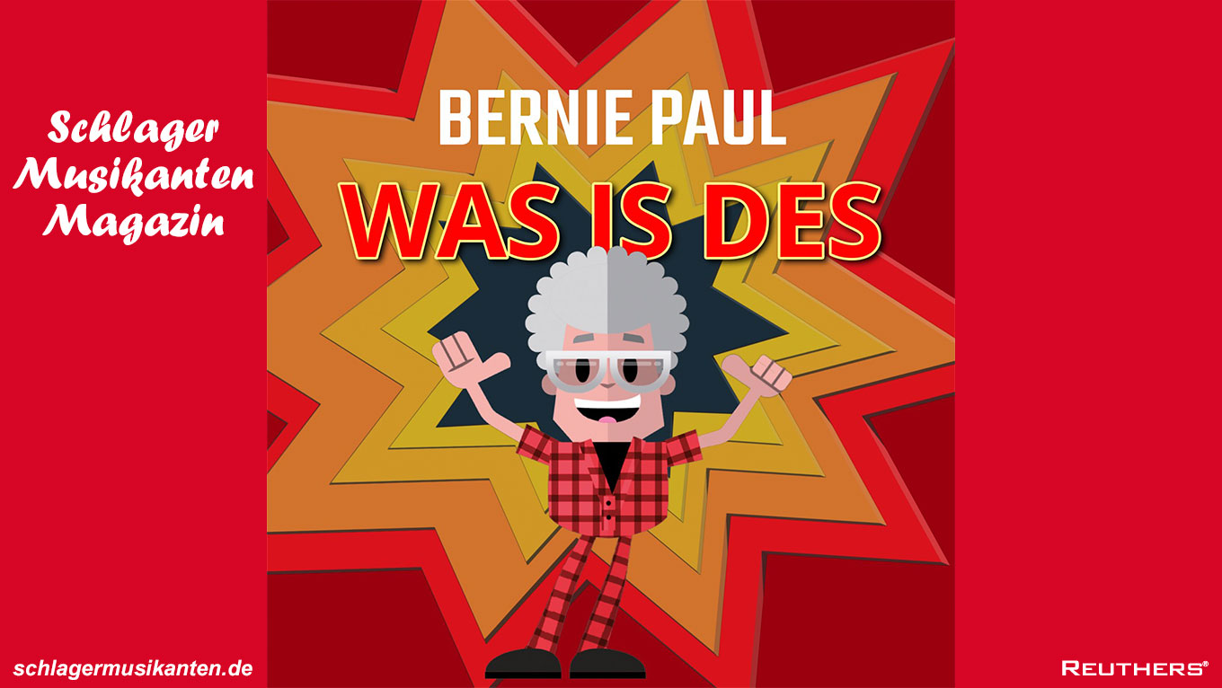 Bernie Paul - Was is des