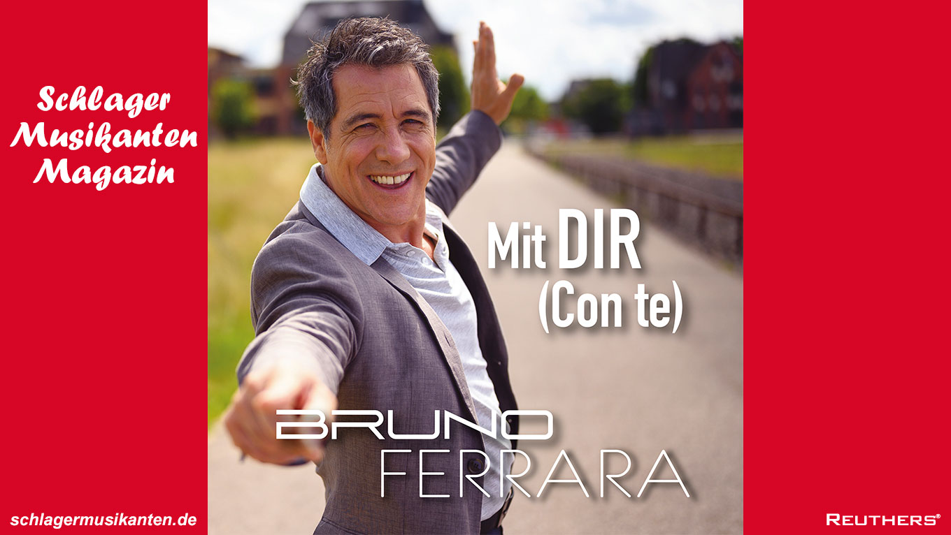 Bruno Ferrara - Mit Dir (Con te)