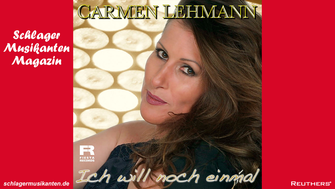 Carmen Lehmann veröffentlicht neue Single "Ich will noch einmal"