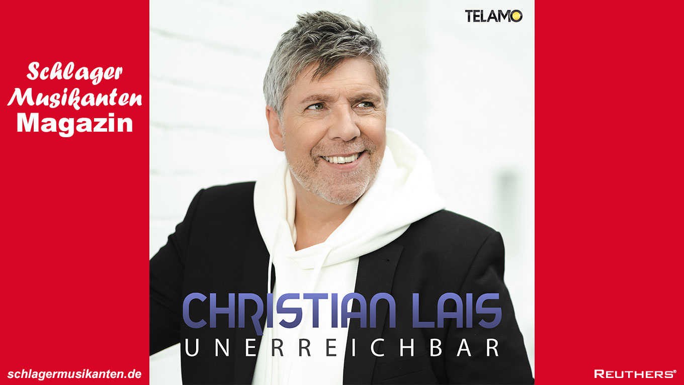 Christian Lais - "Unerreichbar"