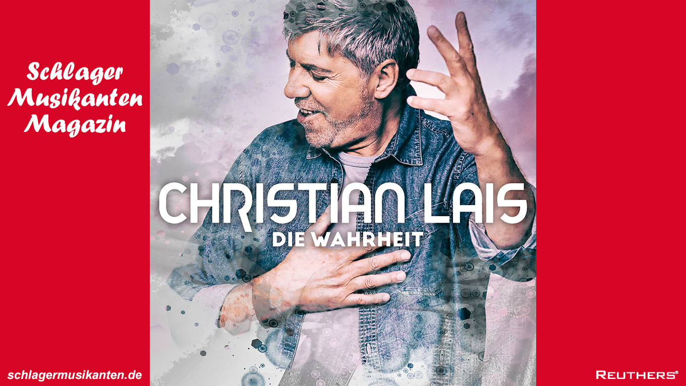 Christian Lais verewigt klugen Spruch in seinem Song "Die Wahrheit"