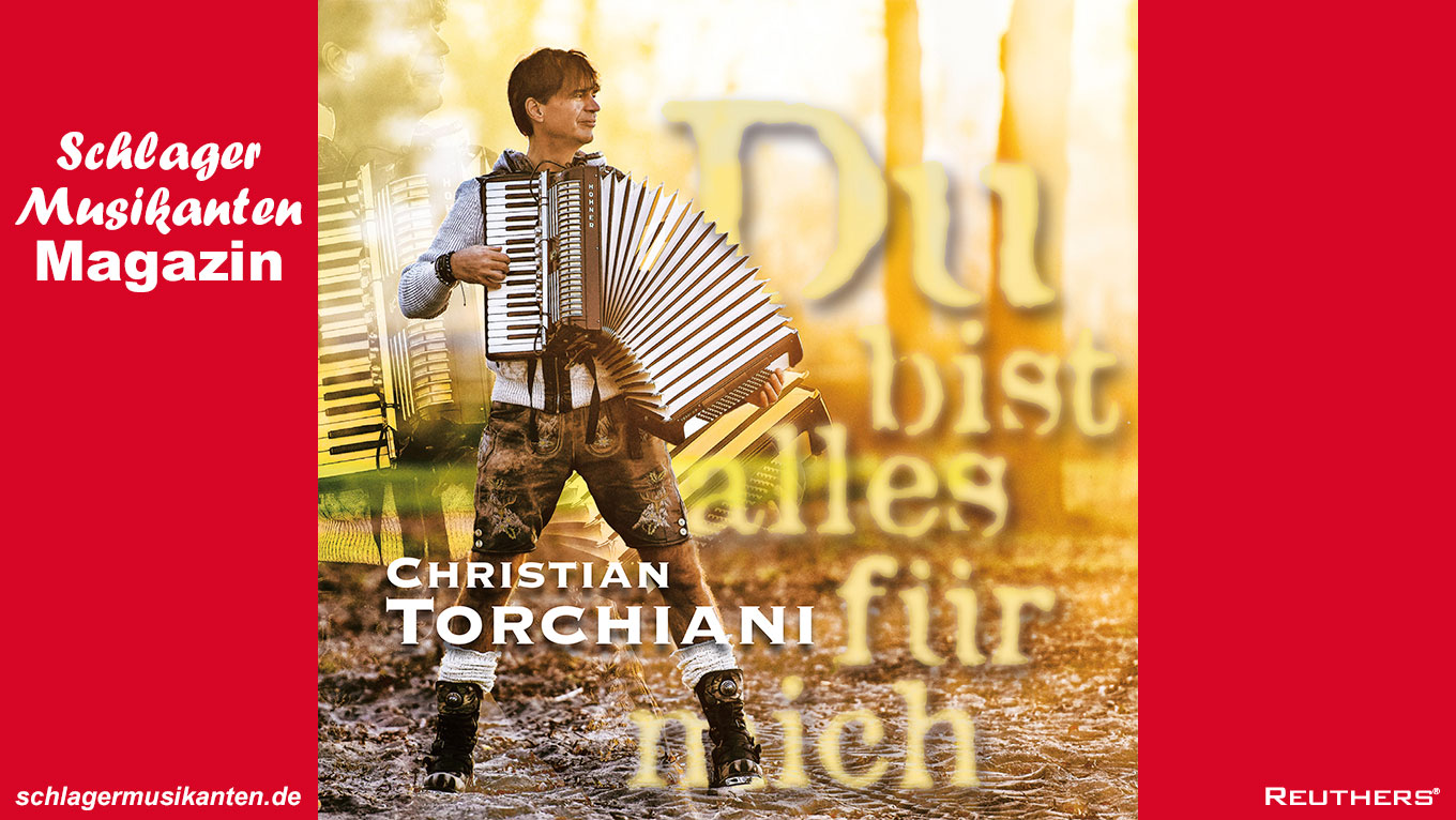 Christian Torchiani - Album "Du bist alles für mich"