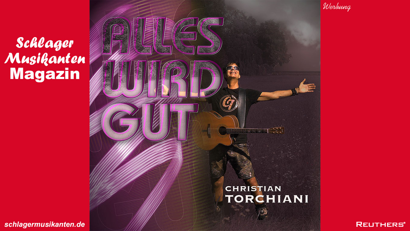 Christian Torchiani - "Alles wird gut"