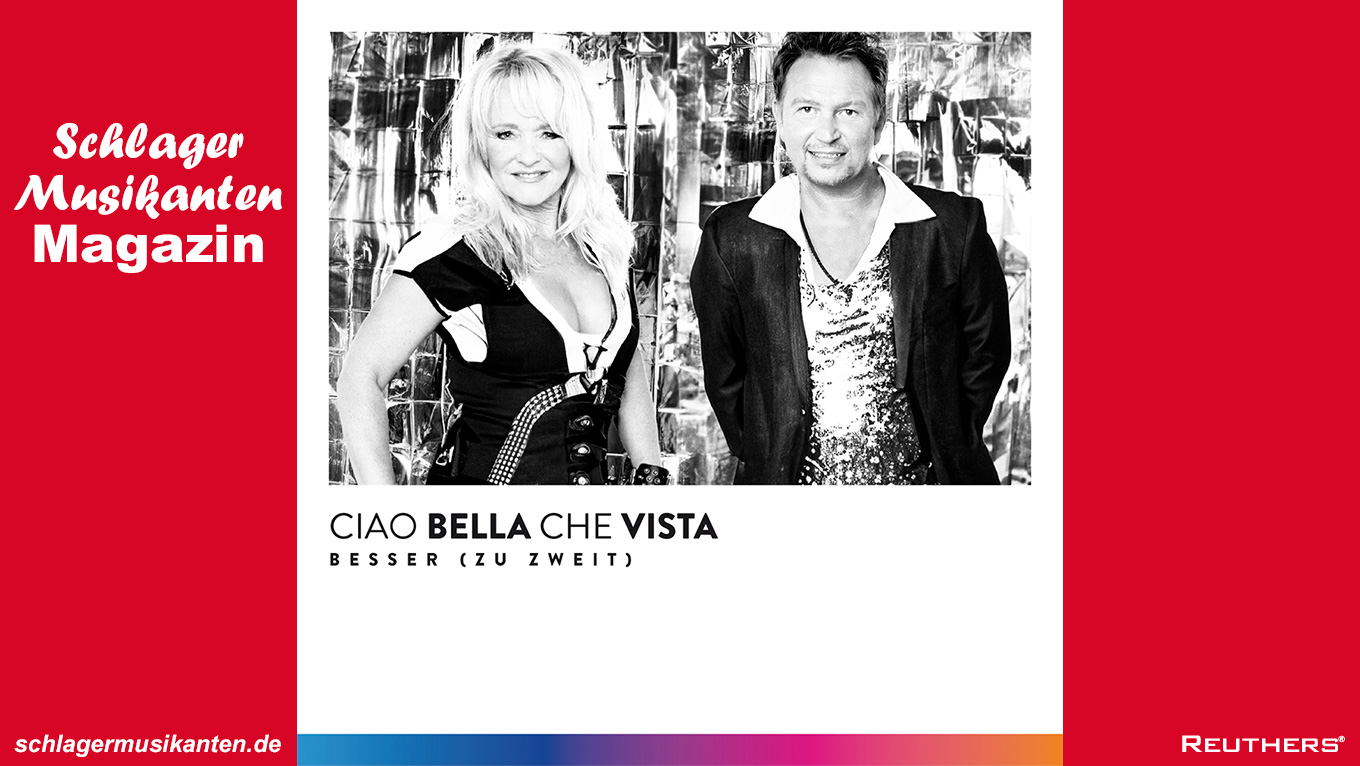 Ciao Bella Che Vista - "Besser (zu zweit)"