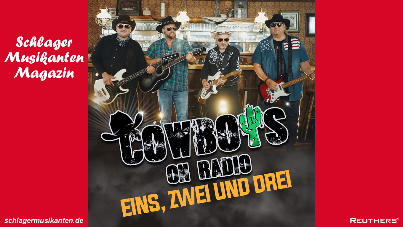 Cowboys on Radio - "Eins, Zwei und Drei"