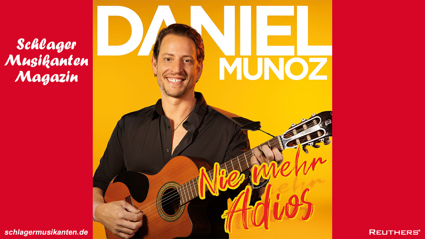 Daniel Munoz - "Nie mehr Adios"
