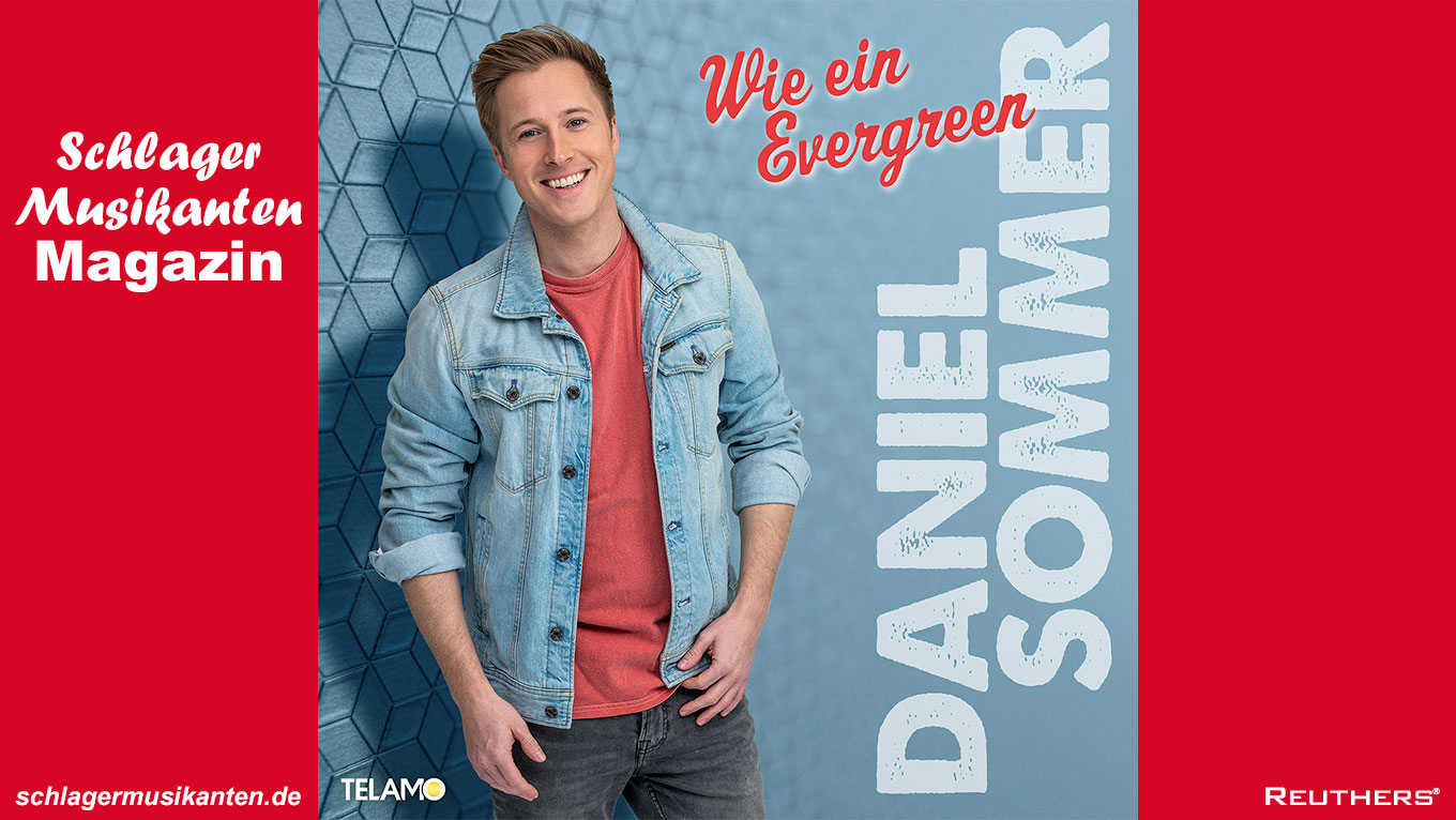 Daniel Sommer - "Wie ein Evergreen"