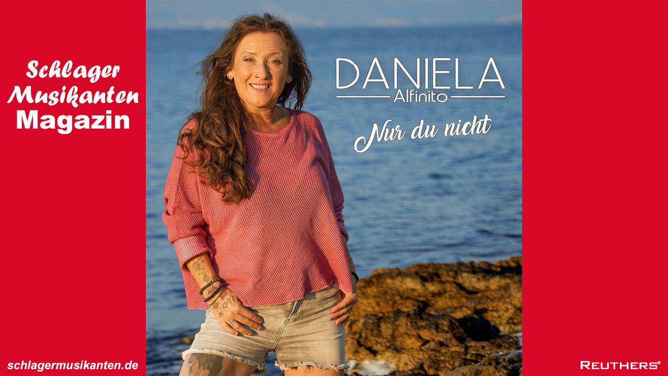 Daniela Alfinito - "Nur Du nicht"