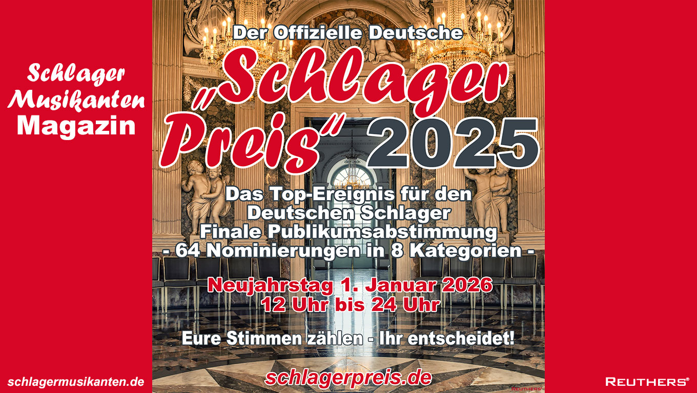 Das Publikum entscheidet: Finale Publikumsabstimmung für den Offiziellen Deutschen "Schlager Preis" 2025 am Neujahrstag 1. Januar 2026