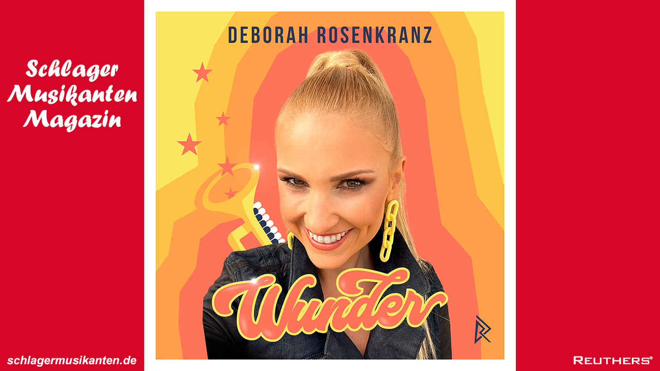 Déborah Rosenkranz - die neue Single heißt "Wunder"