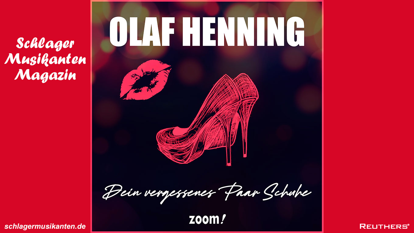 "Dein vergessenes Paar Schuhe" - neue Single von Olaf Henning aus dem Album "Mr. Perfect"