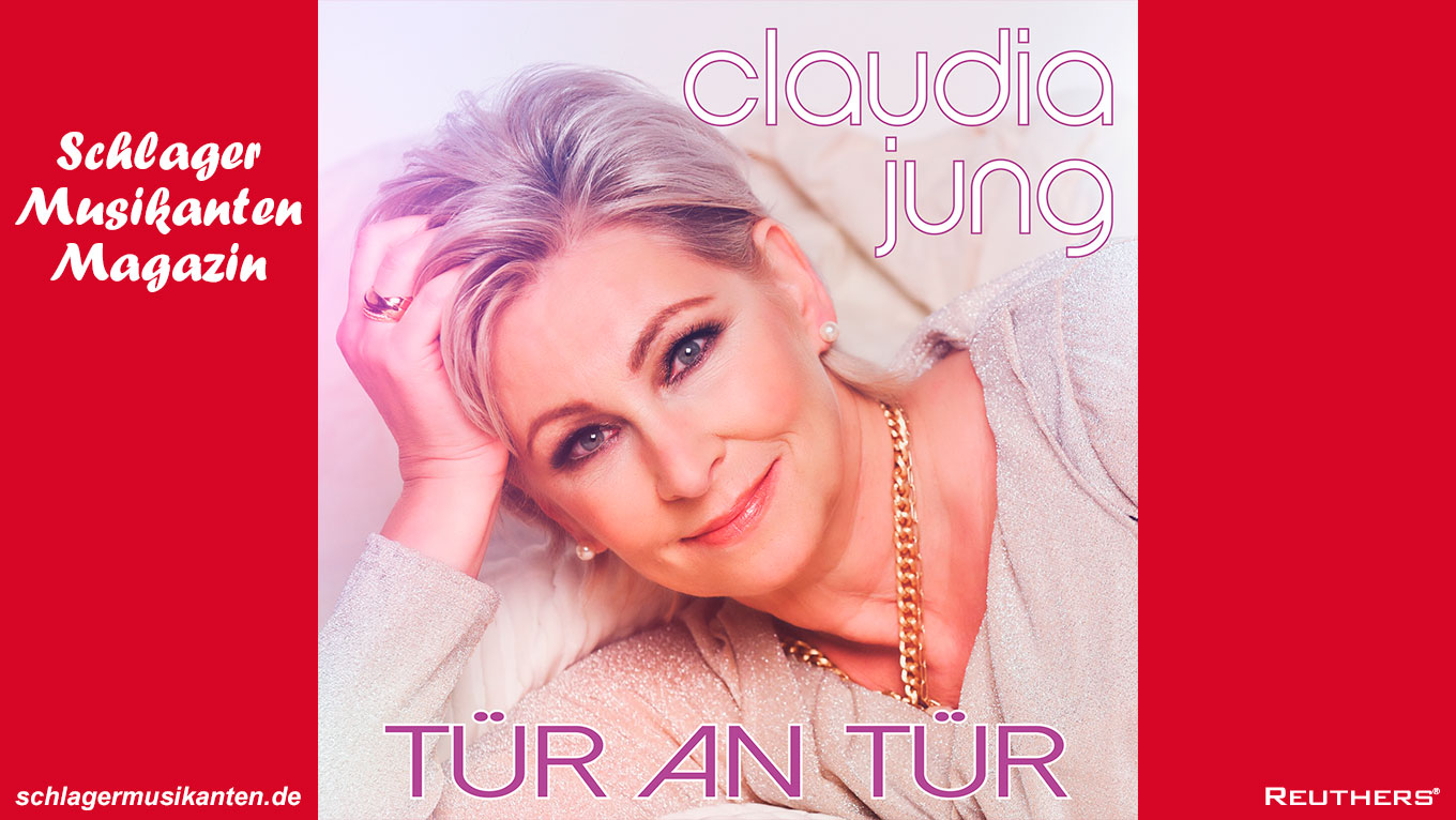 Der neue Song von Claudia Jung sorgt für Herzklopfen: "Tür an Tür"
