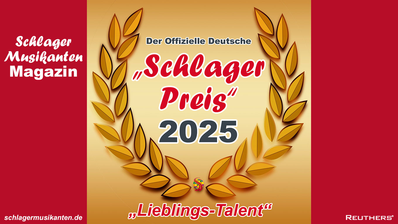 Der Offizielle Deutsche "Schlager Preis" 2025 wird auch in der Kategorie "Lieblings-Talent" verliehen
