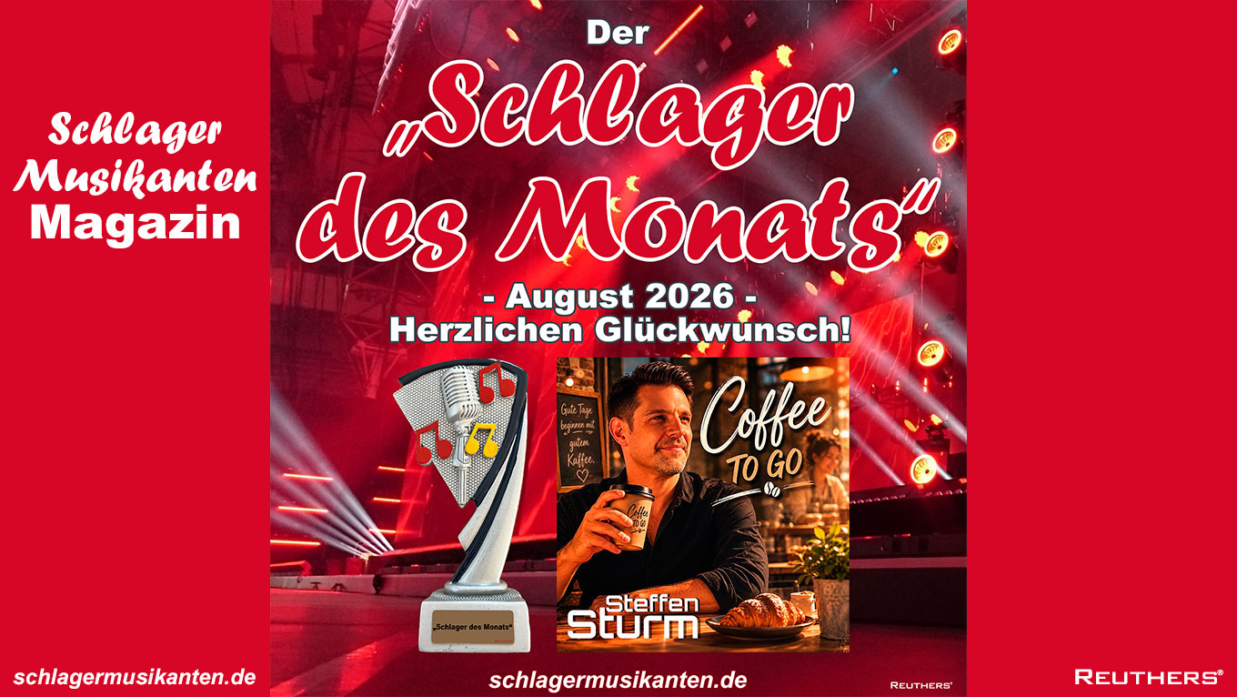 Der "Schlager des Monats" August 2026 ist "Coffee To Go" - Herzlichen Glückwunsch an Steffen Sturm