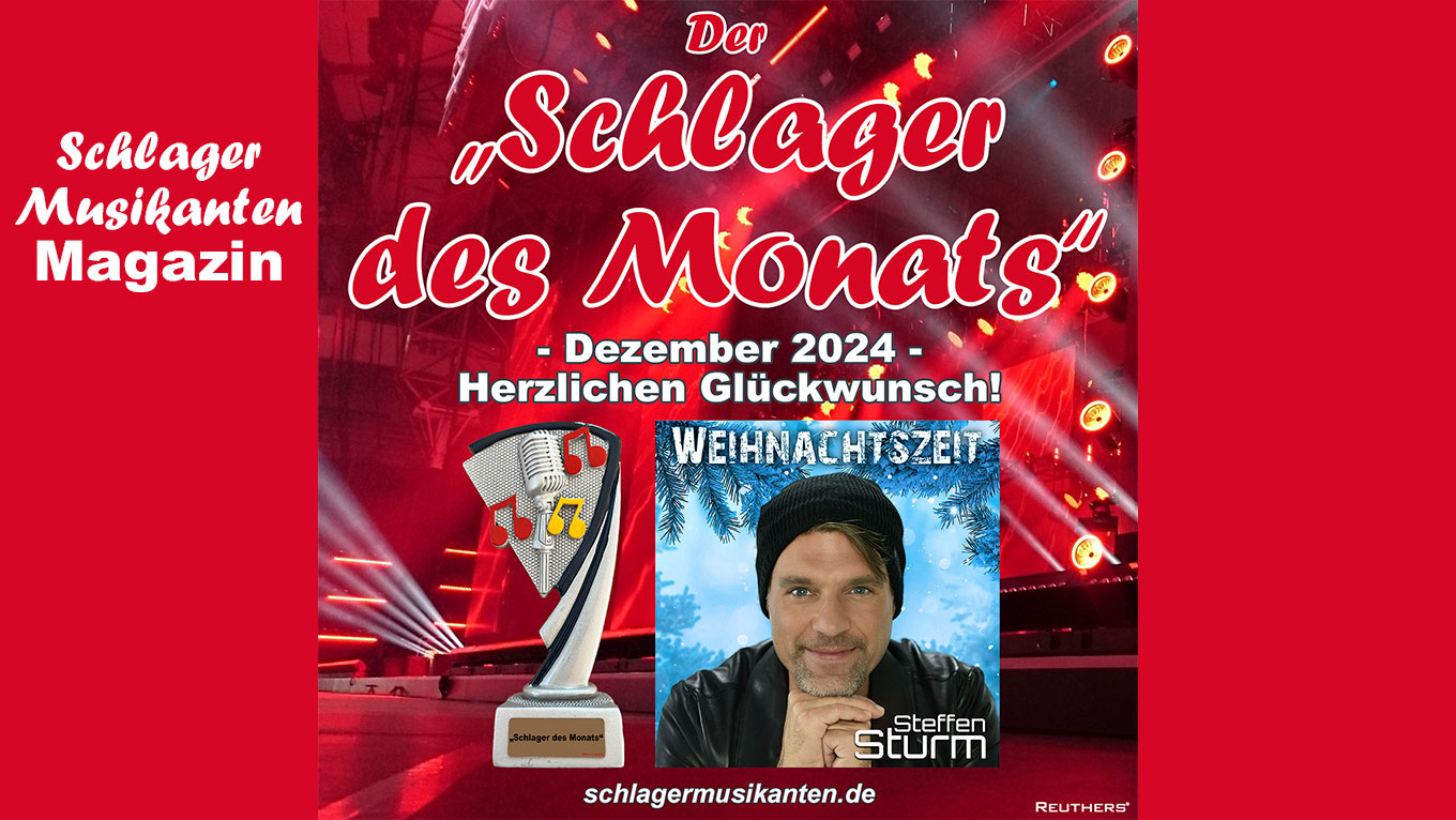 Der "Schlager des Monats" Dezember 2024 ist "Weihnachtszeit" - Herzlichen Glückwunsch an Steffen Sturm