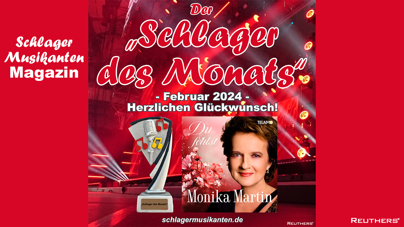 Der "Schlager des Monats" Februar 2024 ist "Du fehlst" - Herzlichen Glückwunsch an Monika Martin