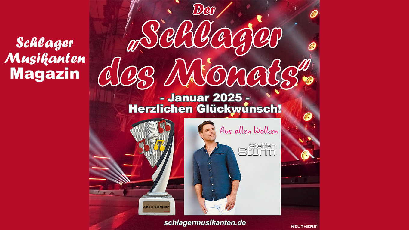 Der "Schlager des Monats" Januar 2025 ist "Aus allen Wolken" - Herzlichen Glückwunsch an Steffen Sturm