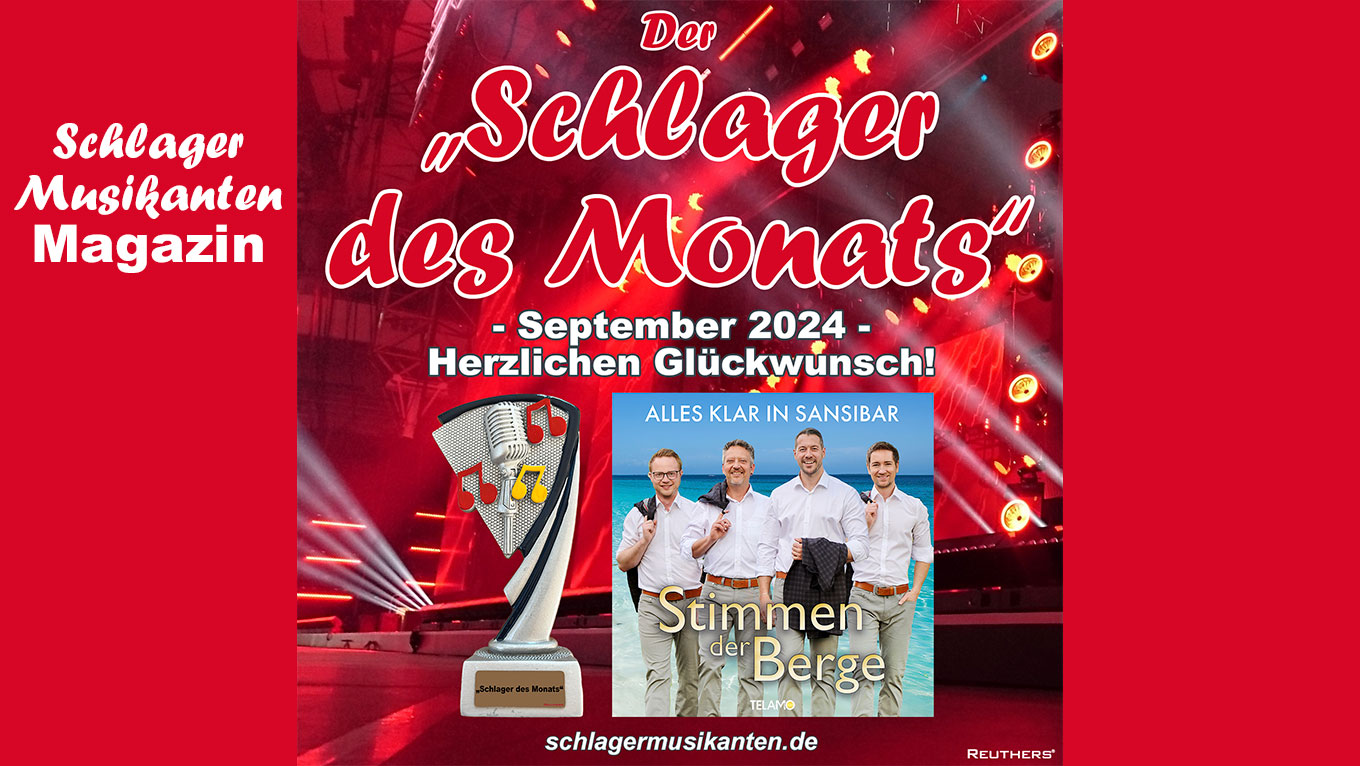 Der "Schlager des Monats" September 2024 ist "Alles klar in Sansibar" - Herzlichen Glückwunsch an die Stimmen der Berge