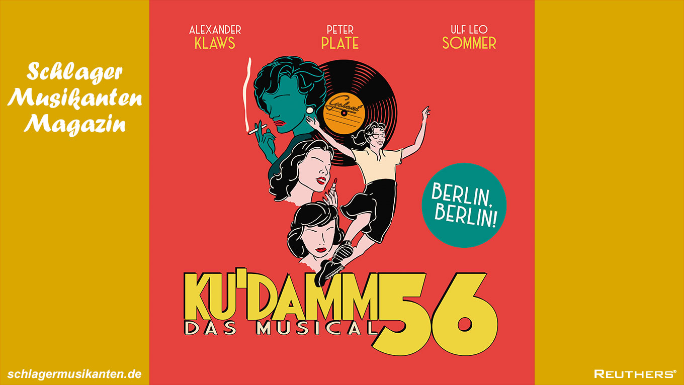 Der Titelsong "Berlin, Berlin" aus dem Musical ‘Ku'damm 56' ist eine Hommage an die Hauptstadt