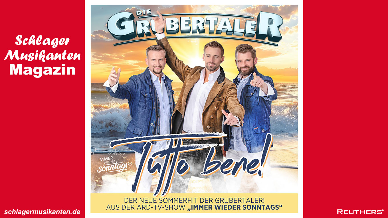 Die Grubertaler - "Tutto Bene"