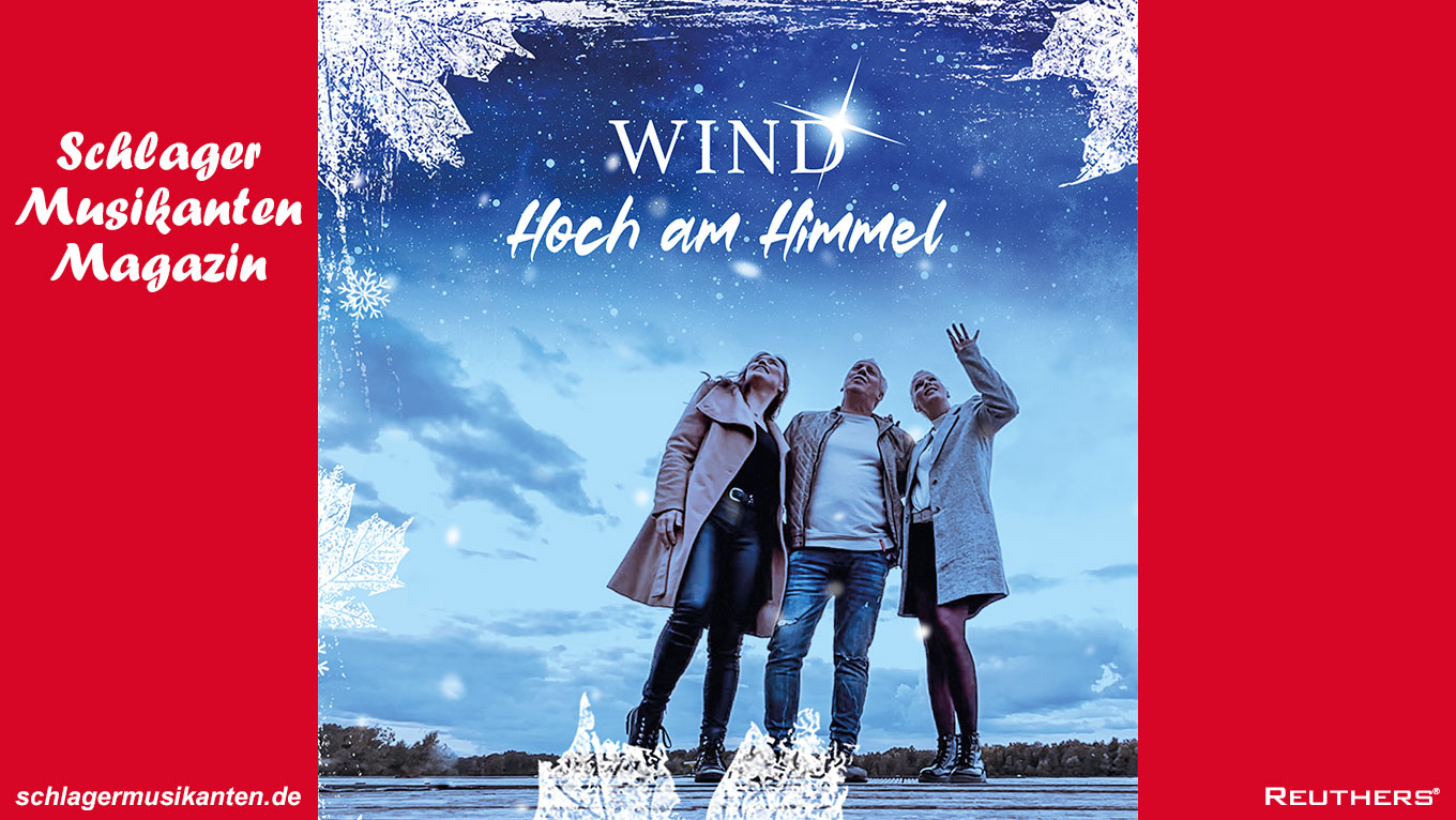 Die Gruppe Wind veröffentlicht "Hoch am Himmel"