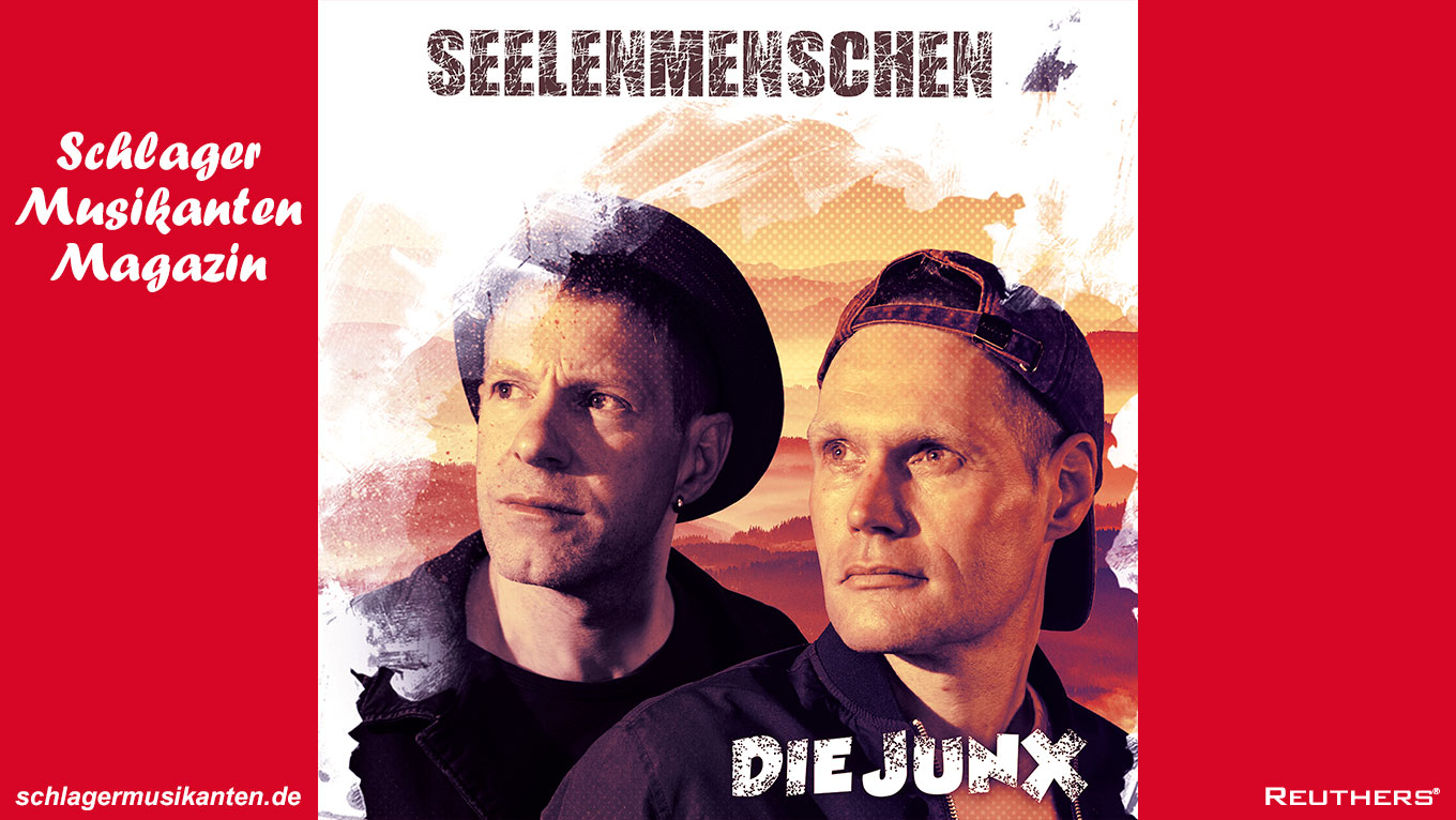 Die JunX - das neue Album "Seelenmenschen" sorgt für Lebensfreude