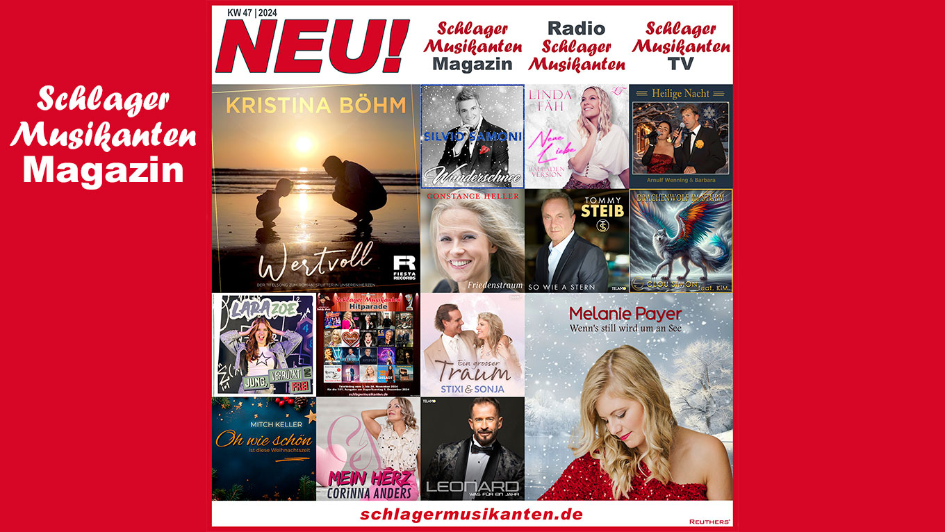 Die Schlager Neuveröffentlichungen der 47. KW 2024 ab heute auf Radio Schlager Musikanten