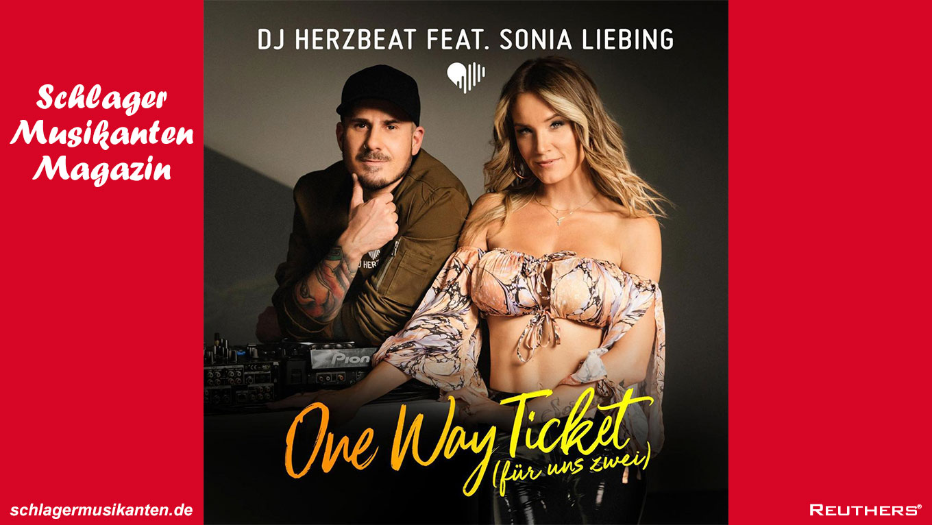 DJ Herzbeat feat. Sonia Liebing: "One Way Ticket (für uns zwei)"