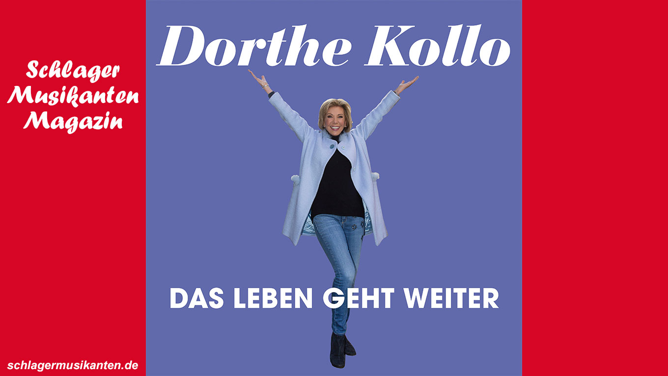 Dorthe Kollo - Jubiläum und neuer Hit "Das Leben geht weiter"