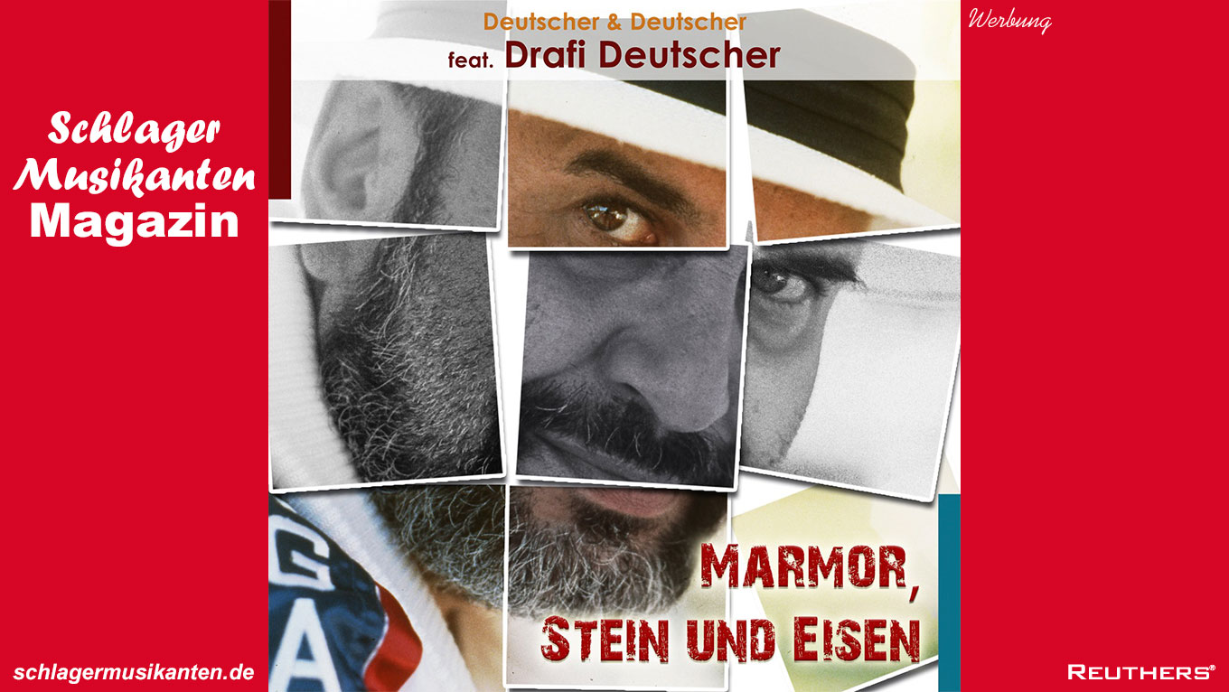 Drafi Deutscher jr. & René Deutscher feat. Drafi Deutscher sen. - "Marmor Stein und Eisen"