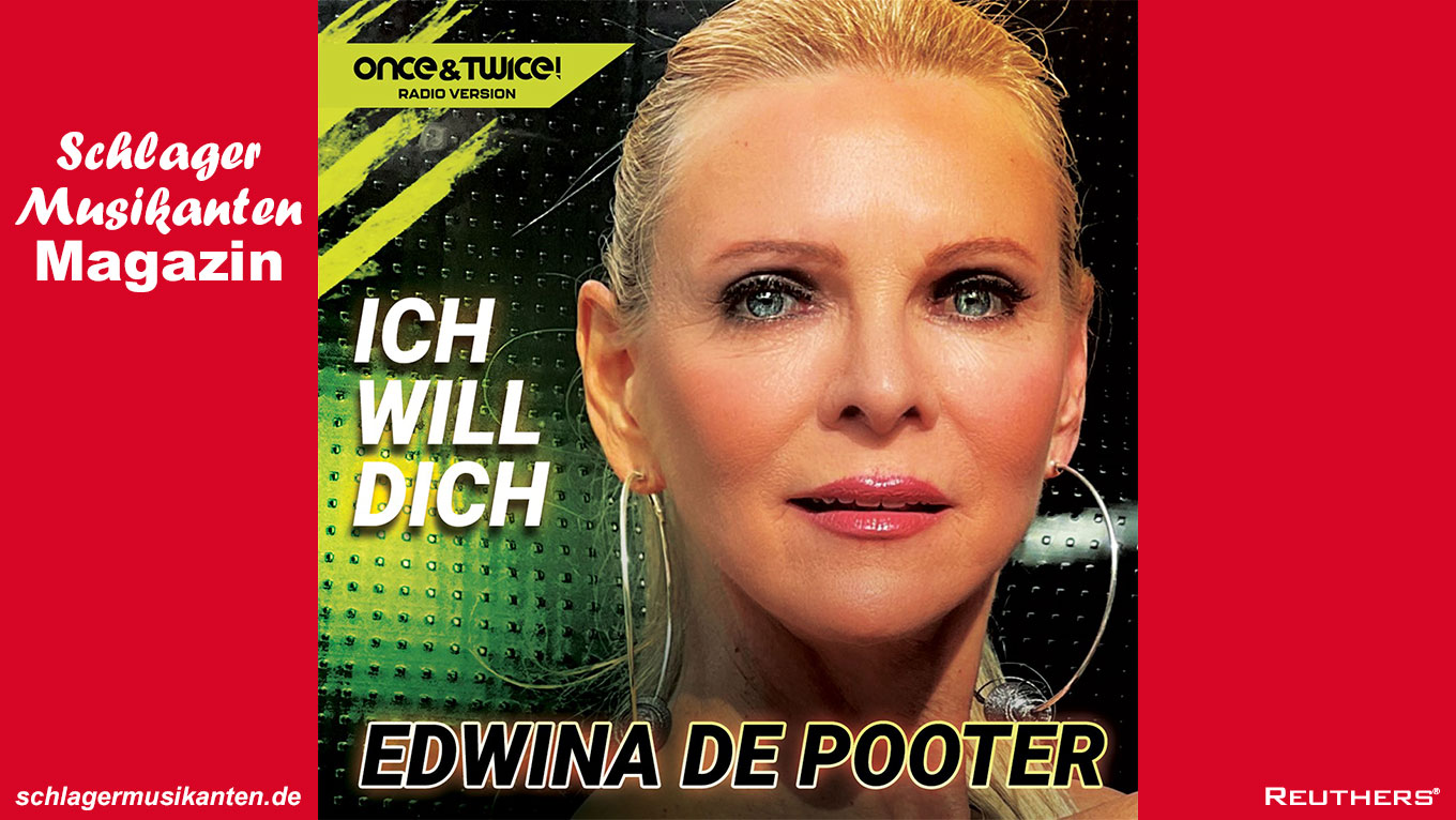 Edwina de Pooter - "Ich will Dich"
